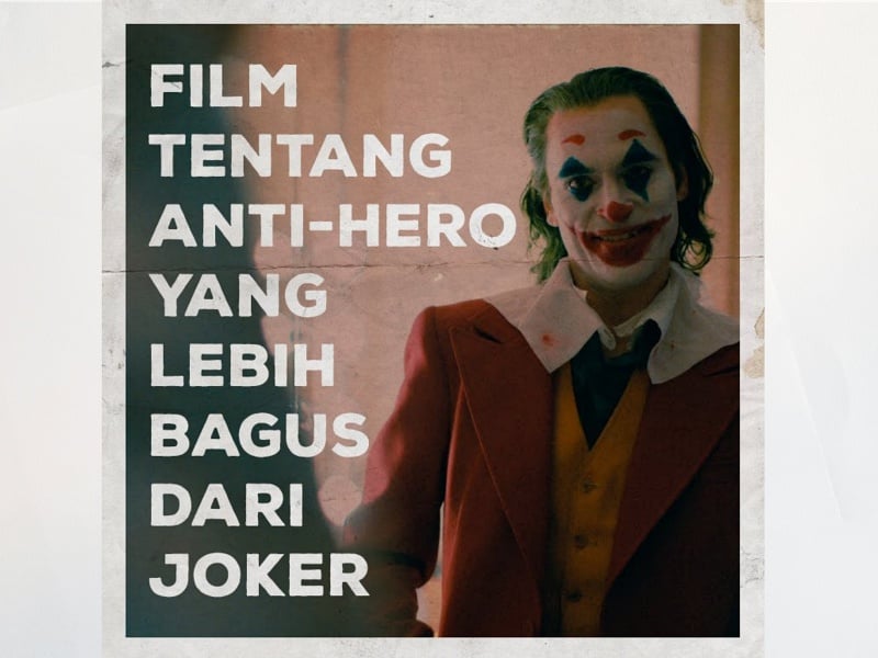 film tentang anti-hero