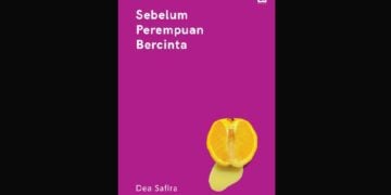 Sebelum Perempuan Bercinta_ Ajari Perempuan Mengenali Diri dan Punya Kuasa atas Tubuhnya terminal mojok