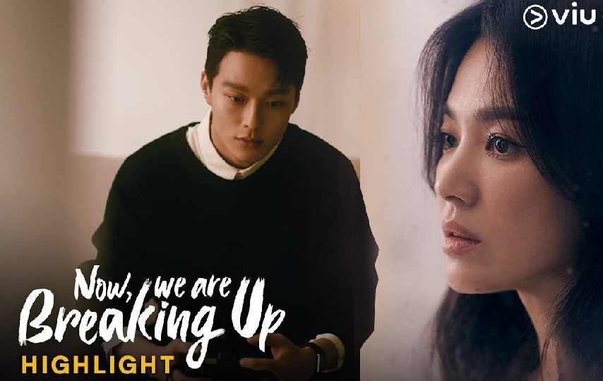 Now, We Are Breaking Up: Melodrama Kelas Atas yang Bikin Penonton