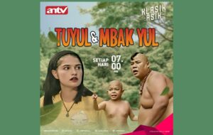 Tuyul dan Mbak Yul: Sinetron dengan Cerita Unik dan Penuh Pesan Moral