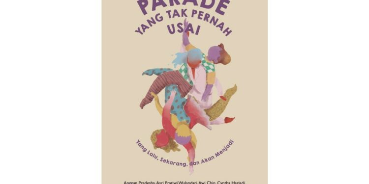 Parade yang Tak Pernah Usai Teriakan dari Mereka yang Dipinggirkan Terminal Mojok