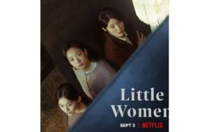 5 Fakta Little Women, Drama Korea Terbaru Kim Go Eun yang Bakal Tayang di Netflix
