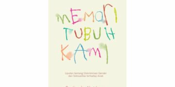 Memori Tubuh Kami oleh Fadiyah Alaidrus: Menghadapi Diskriminasi dan Eksploitasi Seksual