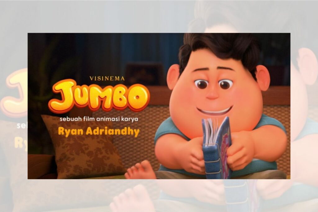 Jumbo, Sebaik-baiknya Film Animasi Anak Indonesia yang Pernah Saya Tonton