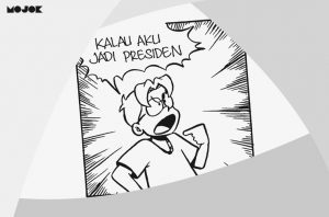 Jika Aku Jadi Presiden…..