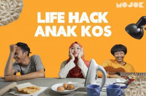 Life Hacks Anak Kos ala Mojok