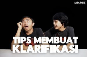 Tips Membuat Klarifikasi