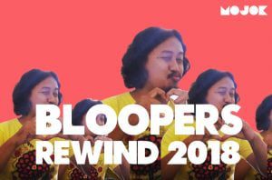 Bloopers Rewind Video Mojok 2018