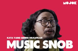 Kalimat-Kalimat Andalan yang Sering Diucapkan Music Snob