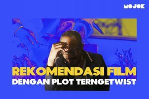 Rekomendasi Film Dengan Twist Ending Terbaik