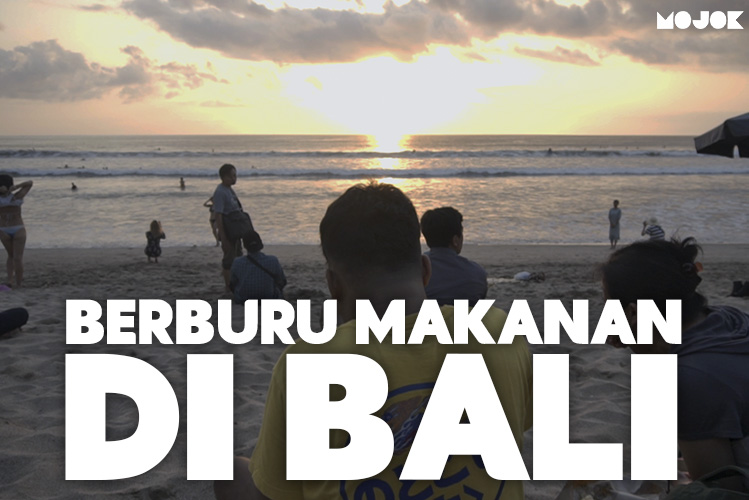 Berburu makanan di Bali #MeatAndGreat