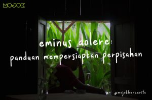 Panduan Mempersiapkan Perpisahan #MojokBercerita