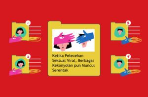 Ketika Pelecehan Seksual Viral, Berbagai Kekonyolan pun Muncul Serentak