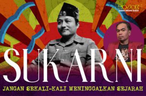 Sukarni: Soekarno-Hatta, Rengasdengklok, & Lahirnya Sebuah Republik