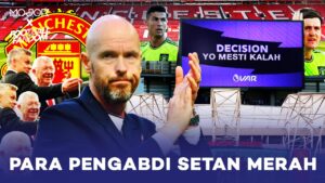 Dosa Mendukung Manchester United: Bikin Orang Kehilangan Nalar dan Disesatkan Kesombongan