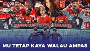 Menelusuri Sumber Uang yang Dimiliki Oleh Manchester United!