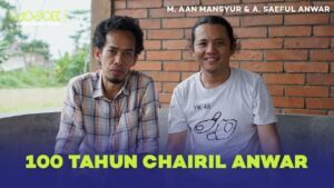 M. Aan Mansyur & A. Saeful Anwar: Melihat Chairil Anwar Bekerja