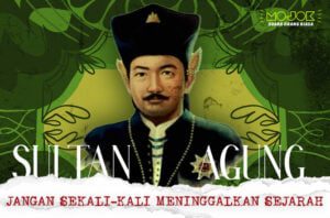 Sultan Agung: Raja Jawa Islam Terbesar Sepanjang Sejarah