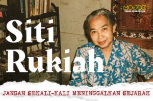 Siti Rukiah: Yang Hilang Dalam Sejarah Kasusastraan Indonesia