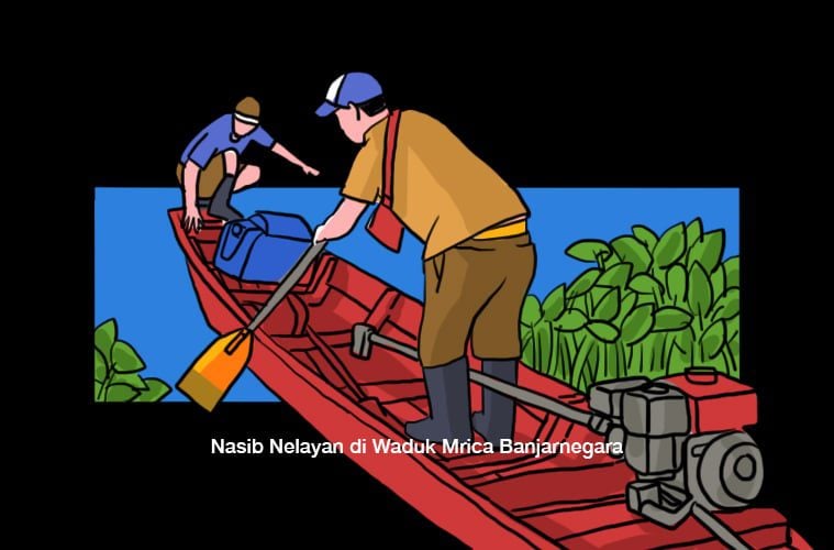 Nasib Sedih Nelayan di Waduk Mrica Banjarnegara, Bendungan yang Dibangun Soeharto. MOJOK.CO