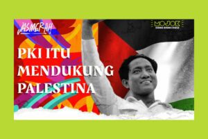 Seruan PKI untuk Kemerdekaan Palestina dan Jejak Zionisme di Tanah Jawa