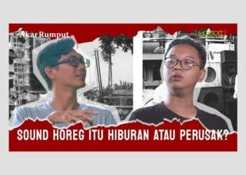 Sound Horeg dari A Sampai Z, Mengapa Masih Diminati Masyarakat?