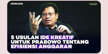 Kiat Kreatif Menghemat Anggaran Negara, Saran untuk Pak Prabowo | Semenjana Eps. 3