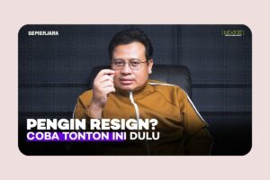 Kapan Saatnya Keluar dari Pekerjaan? | Semenjana Eps. 1