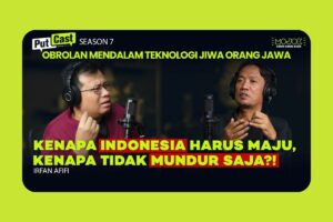 Irfan Afifi: Kalau Tidak Ada Tanda Maju, Mengapa Indonesia Tidak Pilih Mundur Saja?
