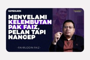 Menyelami Kedalaman dan Kejernihan Pemikiran Dr. Fahruddin Faiz | Semenjana Eps. 14
