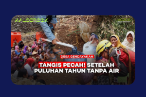 Air dari Perut Bumi: Gua Jomblang dan Perubahan Hidup Warga Gendayakan