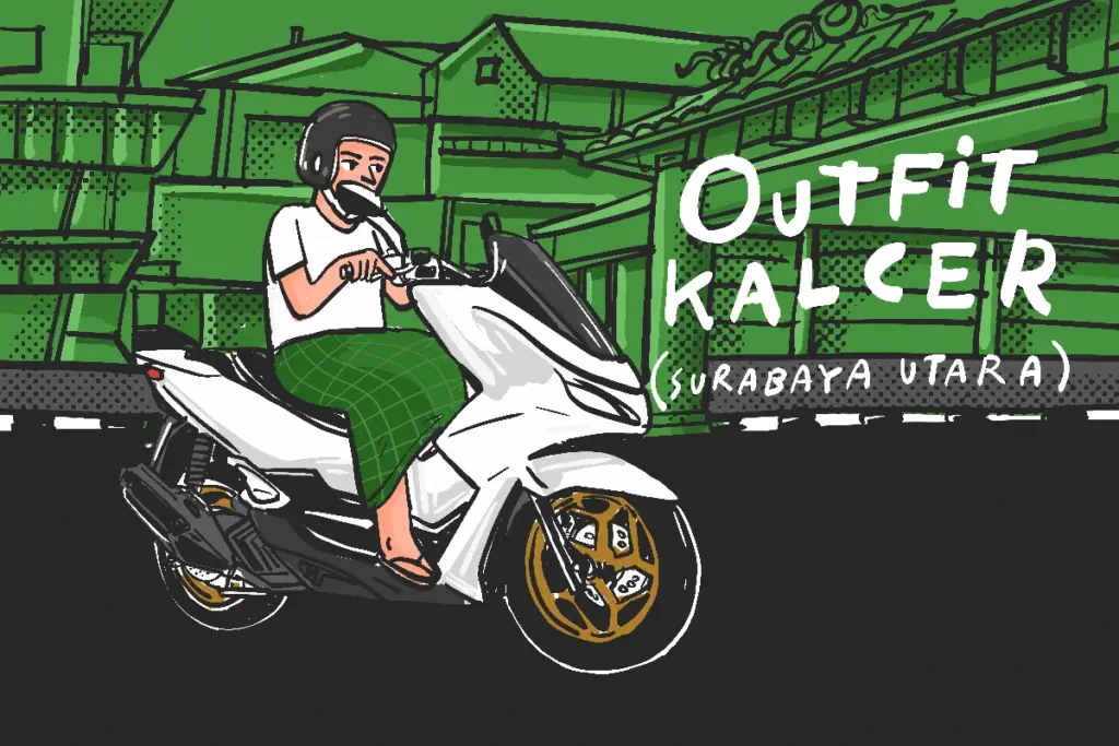 outfit orang Surabaya Utara lebih sederhana ketimbang Surabaya Barat. MOJOK.CO