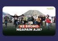 Liburan ke Bromo Berkedok Rapat Akhir Tahun!