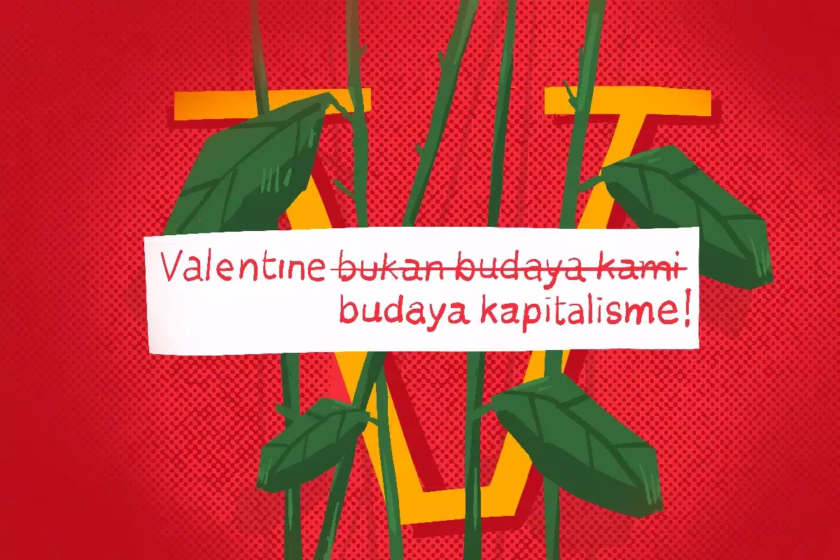 “Valentine Bukan Budaya Kita”: Mengapa Perayaan Hari Kasih Sayang Cuma Dimaknai Sedangkal Berhubungan Seks?