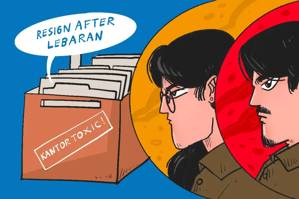 Resign after lebaran karena muak dengan kantor toxic demi work life balance di Jogja MOJOK.CO