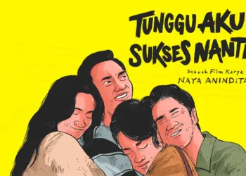 Realitas Pahit di Film “Tunggu Aku Sukses Nanti” yang Bikin Gen Z Menangis: Susah Cari Kerja dan “Dihina” Saat Kumpul Keluarga. MOJOK.CO