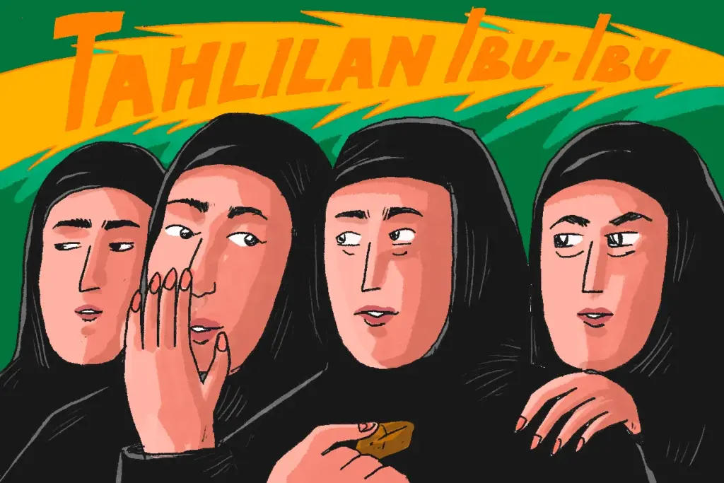 Tahlilan ibu-ibu di desa: acaranya positif tapi ternodai kebiasaan gibah dan maido MOJOK.CO