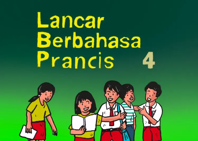 Instruksi Belajar Bahasa Prancis: Taktik Genius Mengenal Perjuangan Rakyat Prancis MOJOK,CO